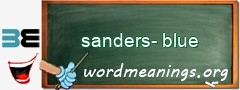 WordMeaning blackboard for sanders-blue